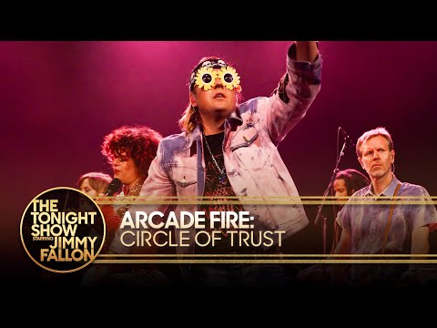 Arcade Fire: Circle of Trust | The Tonight Show Starring Jimmy Fallon
