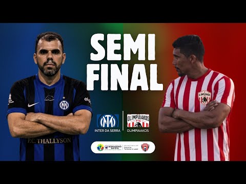 INTER DA SERRA X OLIMPIAAKOS - SEMIFINAL | CAMPEONATO MUNICIPAL DE FUTSAL DE BERNARDINO BATISTA - PB