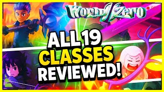 World Zero: ALL 19 CLASSES SHOWCASED (Including Mastery) Which Class Should You Play