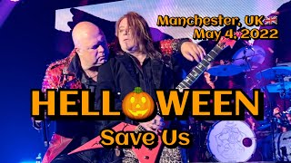 Helloween - #05 Save Us @Manchester Academy, Manchester, UK🇬🇧 May 4, 2022 LIVE HDR 4K