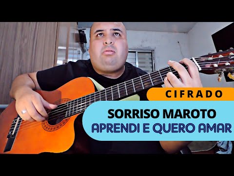 Aprendi e quero Amar - Sorriso Maroto