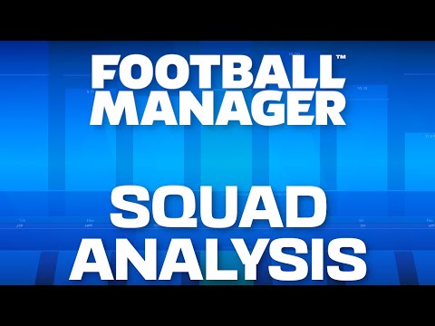 SQUAD ANALYSIS | FM QUICK TIPS #5