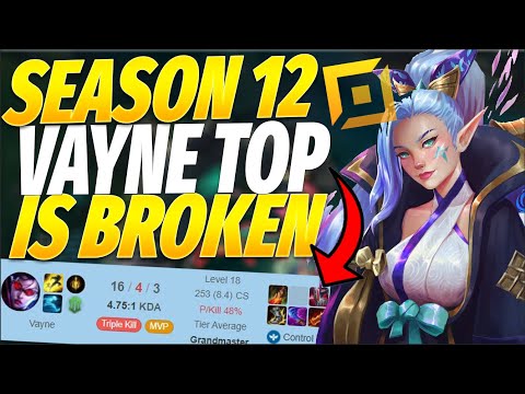 VAYNE TOP IS VERY BROKEN IN SEASON 12 YOU NEED TO PLAY IT !!! | LEAGUE OF LEGENDS SEASON  2022