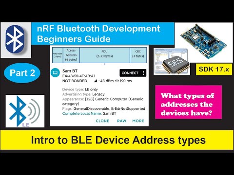 nRF5 SDK - Tutorial for Beginners Pt 45 B - BLE Device Address Types