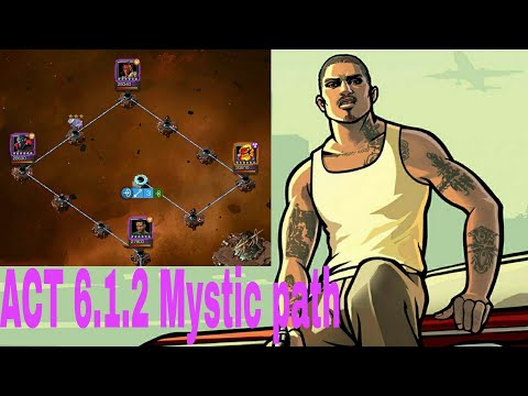 ACT 6.1.2 mystic path.( timestamp in description)