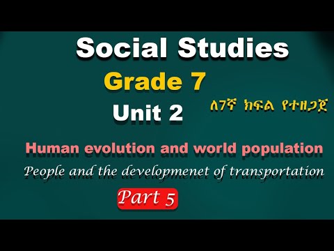 Grade 7 social studies unit 2 part 5 | Transportation