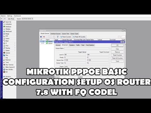 MIKROTIK PPPOE BASIC CONFIGURATION SETUP OS ROUTER 7.8 WITH FQ CODEL