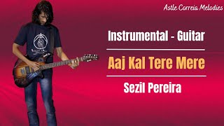 Download lagu Aaj Kal Tere Mere Pyar Ke Charche | Instrumental | Electric Guitar | Astle Correia Melodies mp3 Download lagu Aaj Kal Tere Mere Pyar Ke Charche | Instrumental | Electric Guitar | Astle Correia Melodies mp3