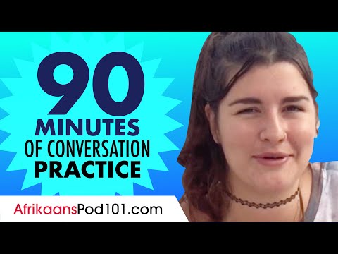 90 Minutes of Afrikaans Conversation Practice - Improve Speaking Skills