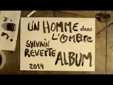 Sylvain Reverte - Teaser dans l'ombre - n°1