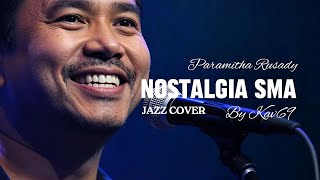 Download lagu 🎵Nostalgia SMA—Paramitha Rusady || 🎷Jazz Cover By Kav69  mp3