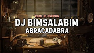 Download lagu DJ BIM SALABIM ABRAKADABRA ANGGA DERMAWAN | BIMSALABIM X ROMLUS PROPUN - DJ TIKTOK TERBARU 2025 !! mp3