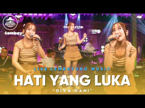Diva Hani - Hati Yang Luka ( Live Lembayung Music )