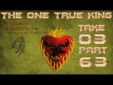 Let's Play Crusader Kings II Stannis Baratheon Take 3 Part 63