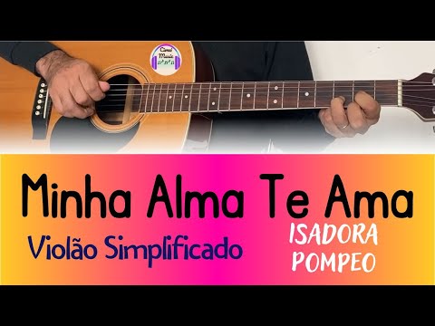 Minha Alma Te Ama - Isadora Pompeo
