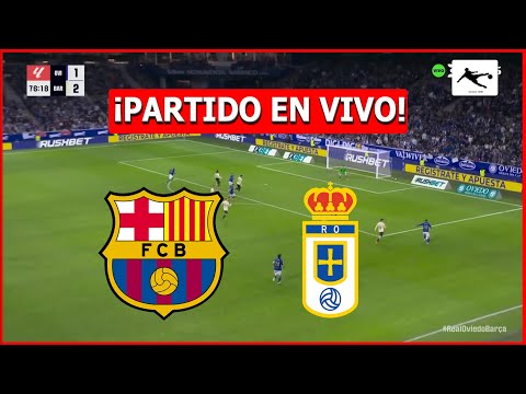 ⚽ BARCELONA 🆚 REAL OVIEDO EN VIVO 🏆 JUEGA LAMINE YAMAL 🔥 LA LIGA ESPAÑOLA