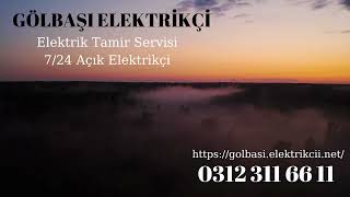 GÖLBAŞI ELEKTRİKÇİ  | Ankara Elektrik Ustası