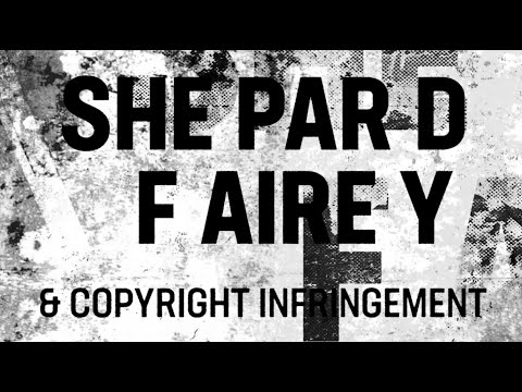Shepard Fairey | Copyright Infringement