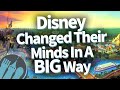 Disney Changed Their Minds In A BIG Way