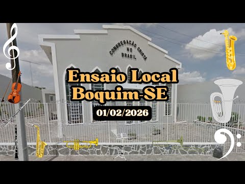 Ensaio Local CCB - Boquim-SE [01/02/2026]