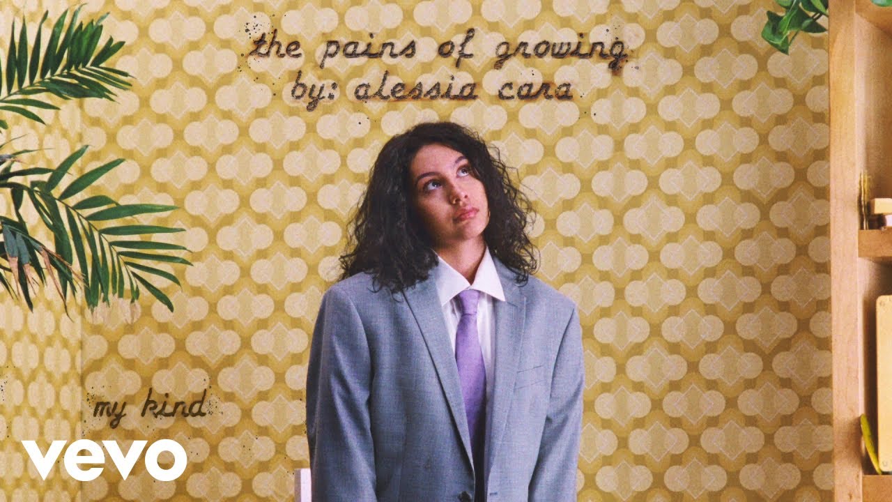 Alessia Cara - My Kind