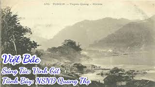 Việt Bắc (Vĩnh Cát) - NSND Quang Thọ