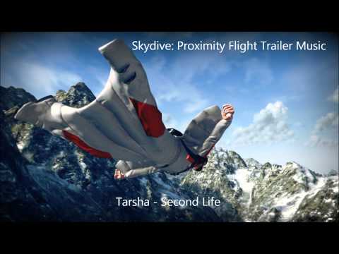 Skydive Proximity Flight Trailer Music TARSHA - Second Life