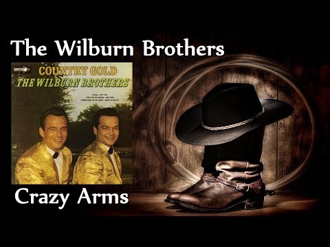 The Wilburn Brothers - Crazy Arms