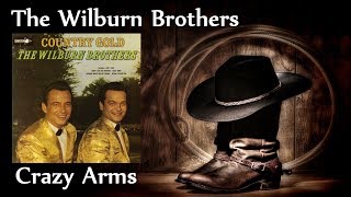 The Wilburn Brothers - Crazy Arms