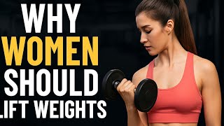 Why Every Woman NEEDS to Lift Weights (You’ll Regret Ignoring This!)