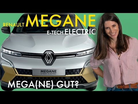 Der E-Megane (2022) im Test - Können die Franzosen von ihrer Erfahrung profitieren? Cyndie Allemann