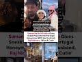 Samantha Ruth Prabhu Gives Sneak Peak Into Her Portugal Honeymoon With Raj Nidimoru News Samantha