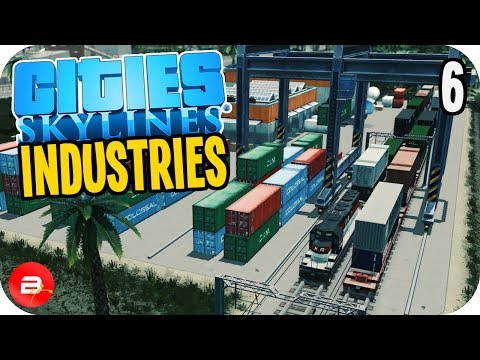 Cities: Skylines Industries - Cargo Train for New Industries! #6 (Industries DLC)
