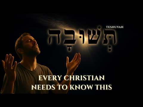 The Secret Meaning of 'Teshuvah': A Hebrew Word That Saves Souls! | Revelation Road