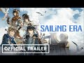 Sailing Era - Official Steam and Epic Games Store Trailer