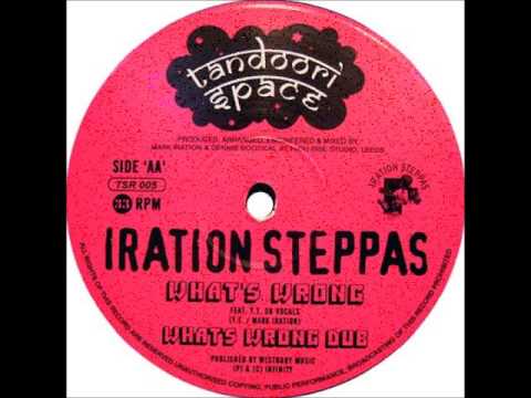 Iration Steppas feat. Y.T. - What's Wrong + Dub