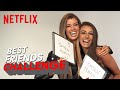 Too Hot To Handle BFF Challenge | Chloe and Nicole | Netflix