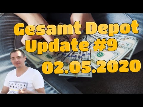 Gesamt Depot Update Nr. 9 - 02.05.2020 // Neuer Investitions Rekord
