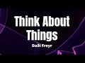 Think About Things - Daði Freyr (lyrics)
