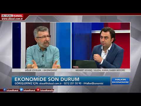 Halkın Ekonomisi-  20 Temmuz 2018- Uğur Civelek- Mehmet Kıvanç- Ulusal Kanal