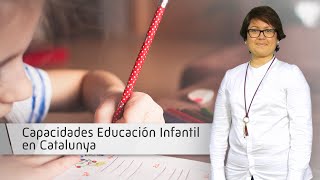 Capacidades Educación Infantil en Catalunya Capacidades Educación Infantil en Catalunya