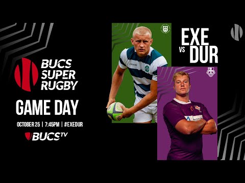 Exeter vs Durham | LIVE BUCS Super Rugby