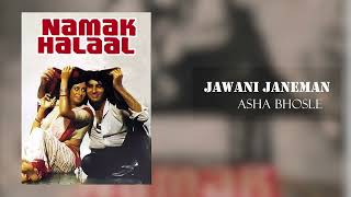 JAWANI JANEMAN || NAMAK HALAAL || ASHA BHOSLE || HD