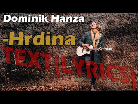 Lyrics | Hrdina - Dominik Hanza