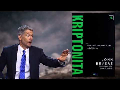 Kriptonita - Como destruir o que rouba sua força - John Bevere
