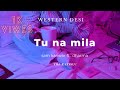 Tu Na Mila Sam Kanwar Ft Dharma 2022 Hindi Sad Song