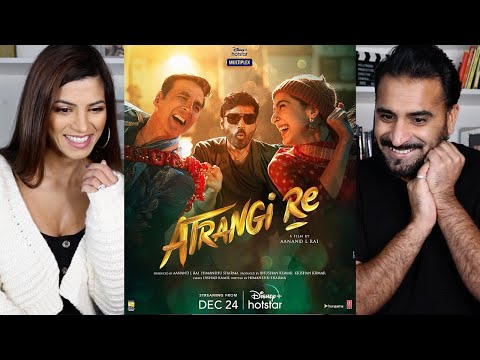 ATRANGI RE | Official Trailer REACTION!! | Akshay Kumar, Dhanush, Sara Ali Khan