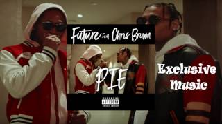 Future - PIE ft. Chris Brown (Audio)