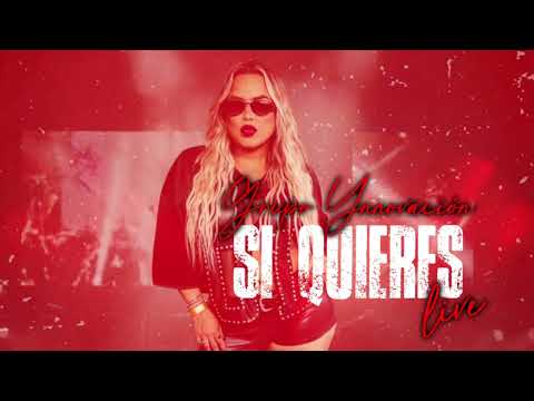 "Si Quieres" LIVE - Yashira Estrella - GRUPO YNNOVACIÓN