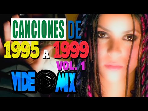 Canciones de 1995 a 1999 Videomix #shakira #thalia #luismiguel
